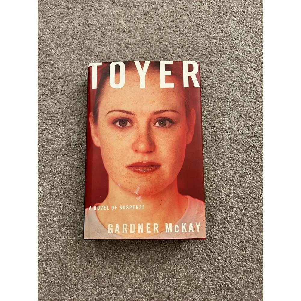 TOYER‎ ~ A NOVEL OF SUSPENSE ~ GARDNER MCKAY